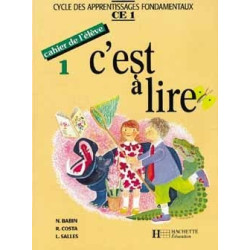 C'EST A LIRE CE1 - CAHIER...