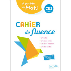 CAHIER FLUENCE CE2 A PORTEE...