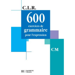 600 EXERCICES DE GRAMMAIRE...