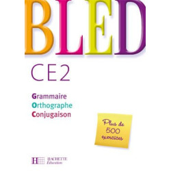 BLED CE2 GRAMMAIRE ORTHO...