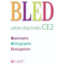 BLED CE2 GRAMMAIRE ORTHO...