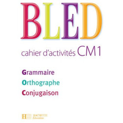 BLED CM1 GRAMMAIRE ORTHO...