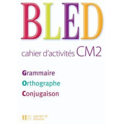 BLED CM2 GRAMMAIRE ORTHO...