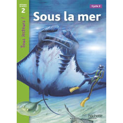 SOUS LA MER NIVEAU 2 - TOUS...