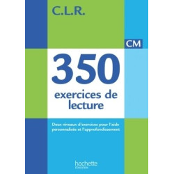 350 EXERCICES LECTURE CM ED...