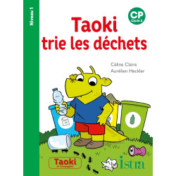 TAOKI TRIE LES DECHETS...