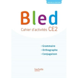 BLED CE2 - CAHIER L ELEVE -...