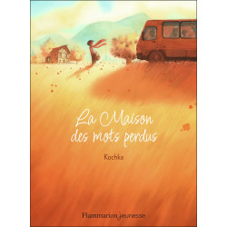 LA MAISON DES MOTS PERDUS