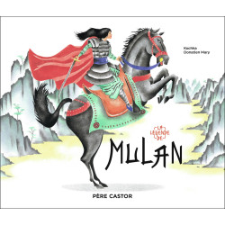LA LEGENDE DE MULAN