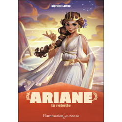 ARIANE LA REBELLE