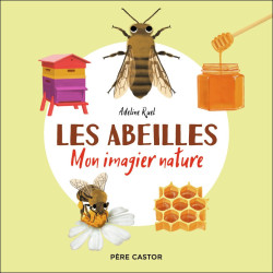 LES ABEILLES - MON IMAGIER...