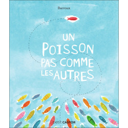 UN POISSON PAS COMME LES...