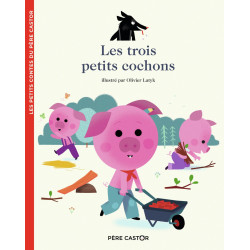 LES TROIS PETITS COCHONS