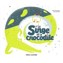 LE SINGE ET LE CROCODILE