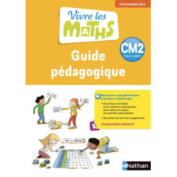 VIVRE LES MATHS CM2 - GUIDE...