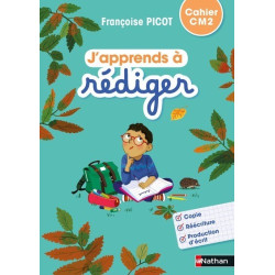 J'apprends à rédiger -...