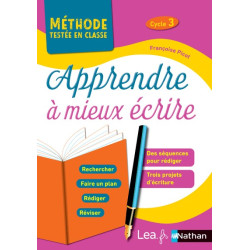 APPRENDRE A MIEUX ECRIRE...