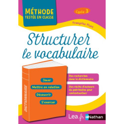 STRUCTURER LE VOCABULAIRE -...