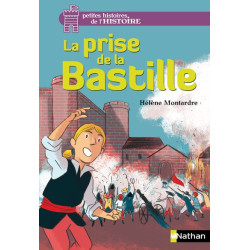 LA PRISE DE LA BASTILLE -...