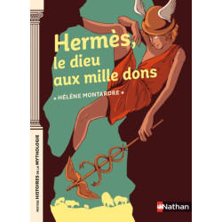 HERMES, LE DIEU AUX MILLE DONS