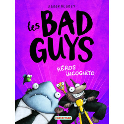 LES BAD GUYS - VOL03 -...