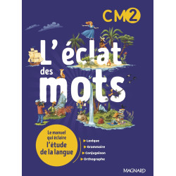 L'éclat des mots CM2 (2022)...