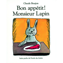 BON APPETIT ! MONSIEUR LAPIN