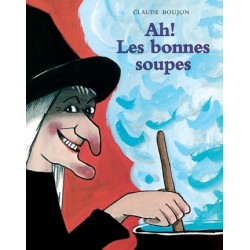 AH LES BONNES SOUPES