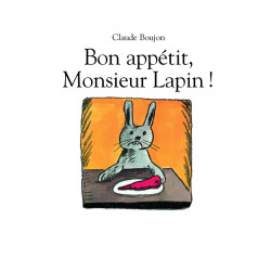 BON APPETIT ! MONSIEUR LAPIN
