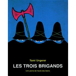 LES TROIS BRIGANDS