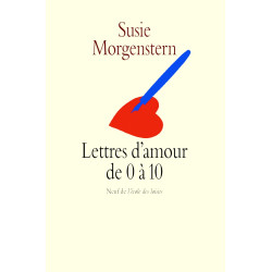 LETTRES D'AMOUR DE 0 A 10...