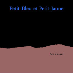 PETIT-BLEU ET PETIT-JAUNE
