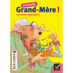 CM2 - Satanée grand - mère...