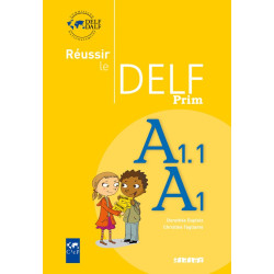 REUSSIR LE DELF PRIM A1.1 -...