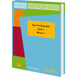 JEUX D'ORTHOGRAPHE - CYCLE...