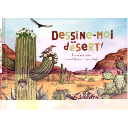 DESSINE-MOI UN DESERT !