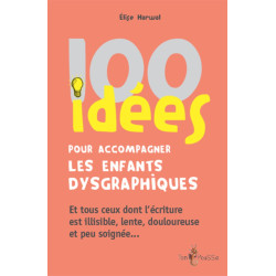 100 IDEES POUR ACCOMPAGNER...