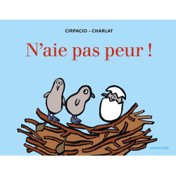 N'AIE PAS PEUR !