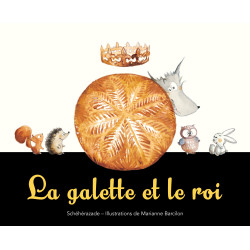 GALETTE ET LE ROI (LA)