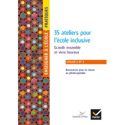 35 Ateliers pour l'école...