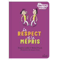 LE RESPECT ET LE MEPRIS