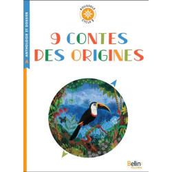 9 CONTES DES ORIGINES -...