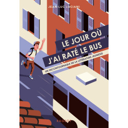 LE JOUR OU J'AI RATE LE BUS