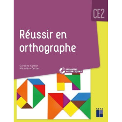 Réussir en orthographe CE2...