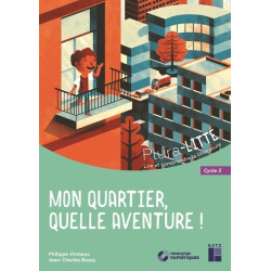 Mon quartier, quelle...