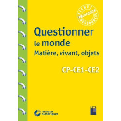 QUESTIONNER LE MONDE :...