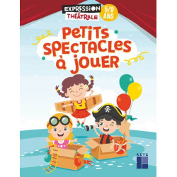 Petits spectacles à jouer...