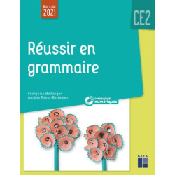 REUSSIR EN GRAMMAIRE CE2...