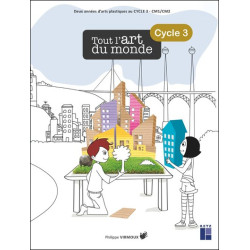 TOUT L'ART DU MONDE CYCLE 3...