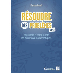 RESOUDRE DES PROBLEMES CM2